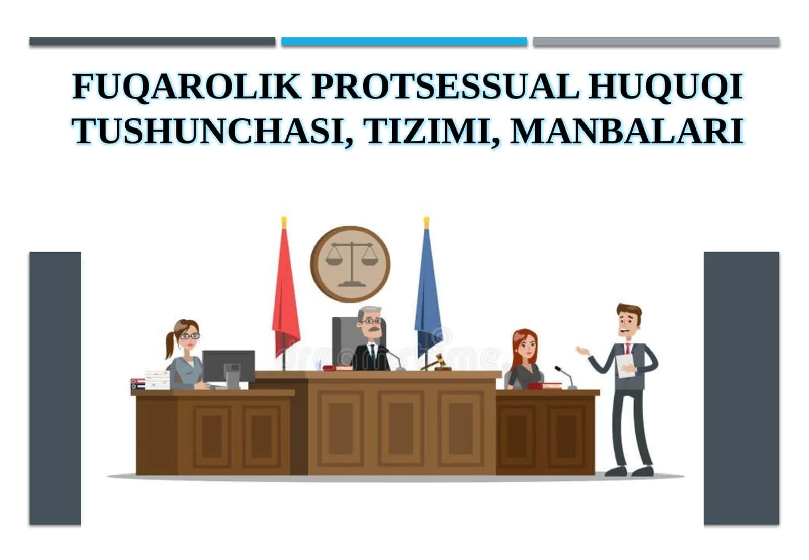 FUQAROLIK PROTSESSUAL HUQUQI TUSHUNCHASI, TIZIMI, MANBALARI