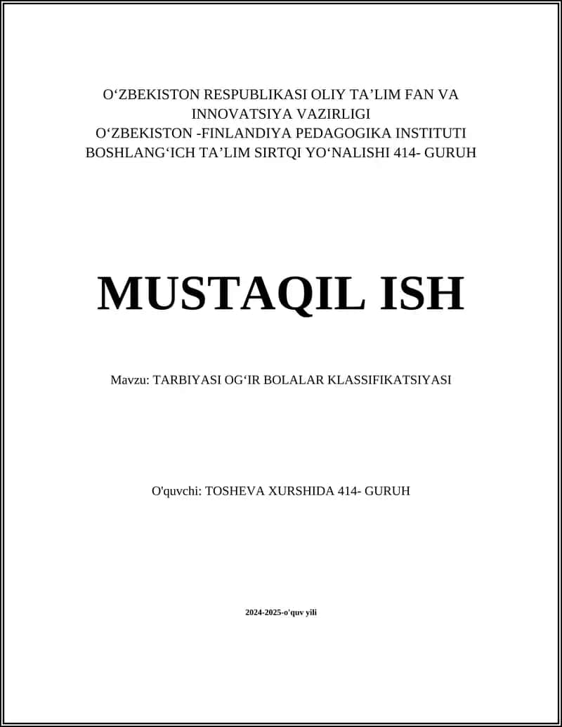 TARBIYASI OGʻIR BOLALAR KLASSIFIKATSIYASI