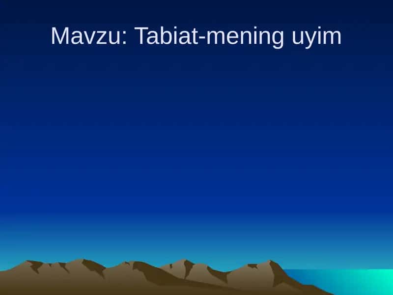 Tabiat-mening uyim
