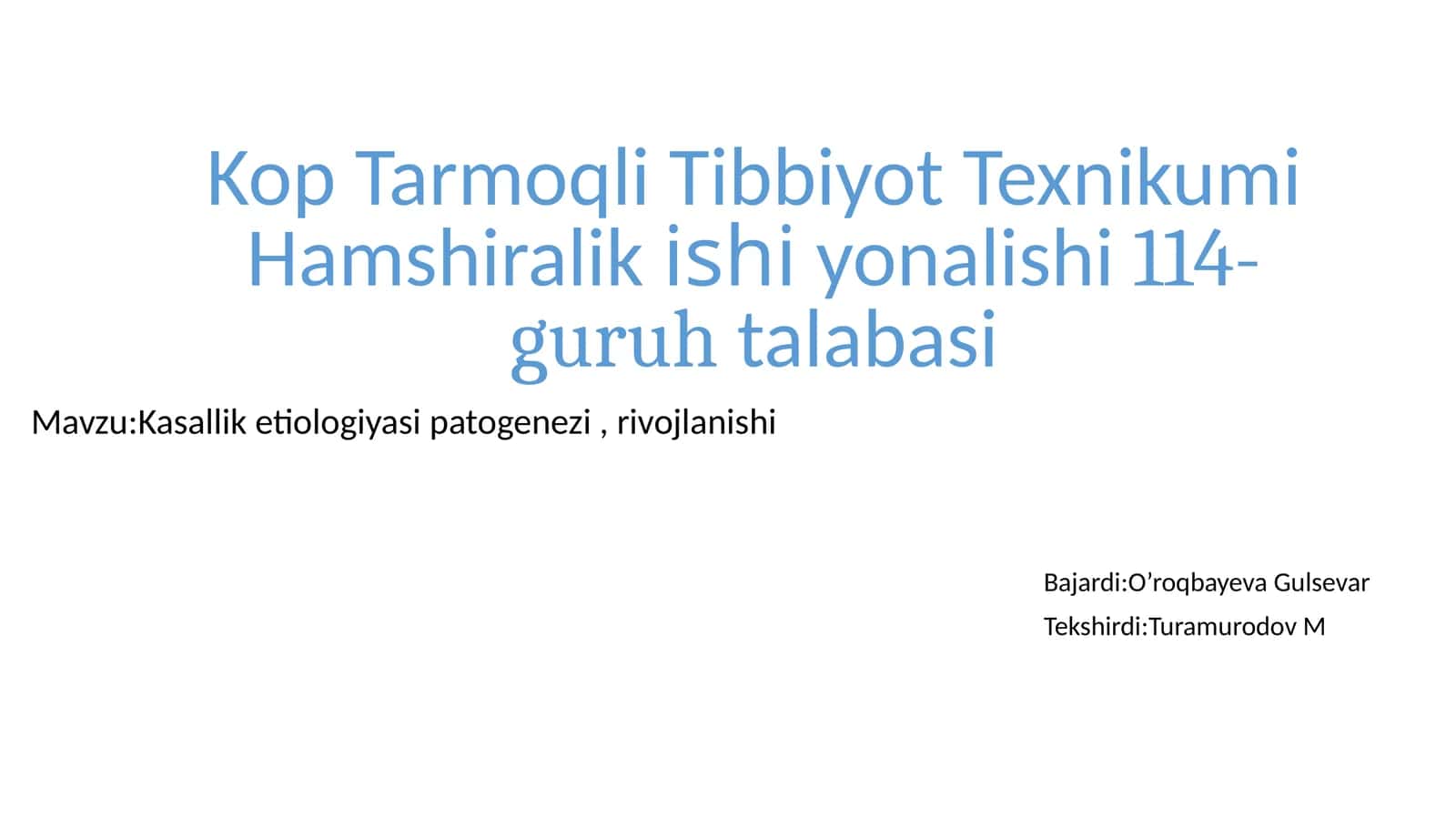 Kop Tarmoqli Tibbiyot Texnikumi Hamshiralik Ishlari 114-Guruhti