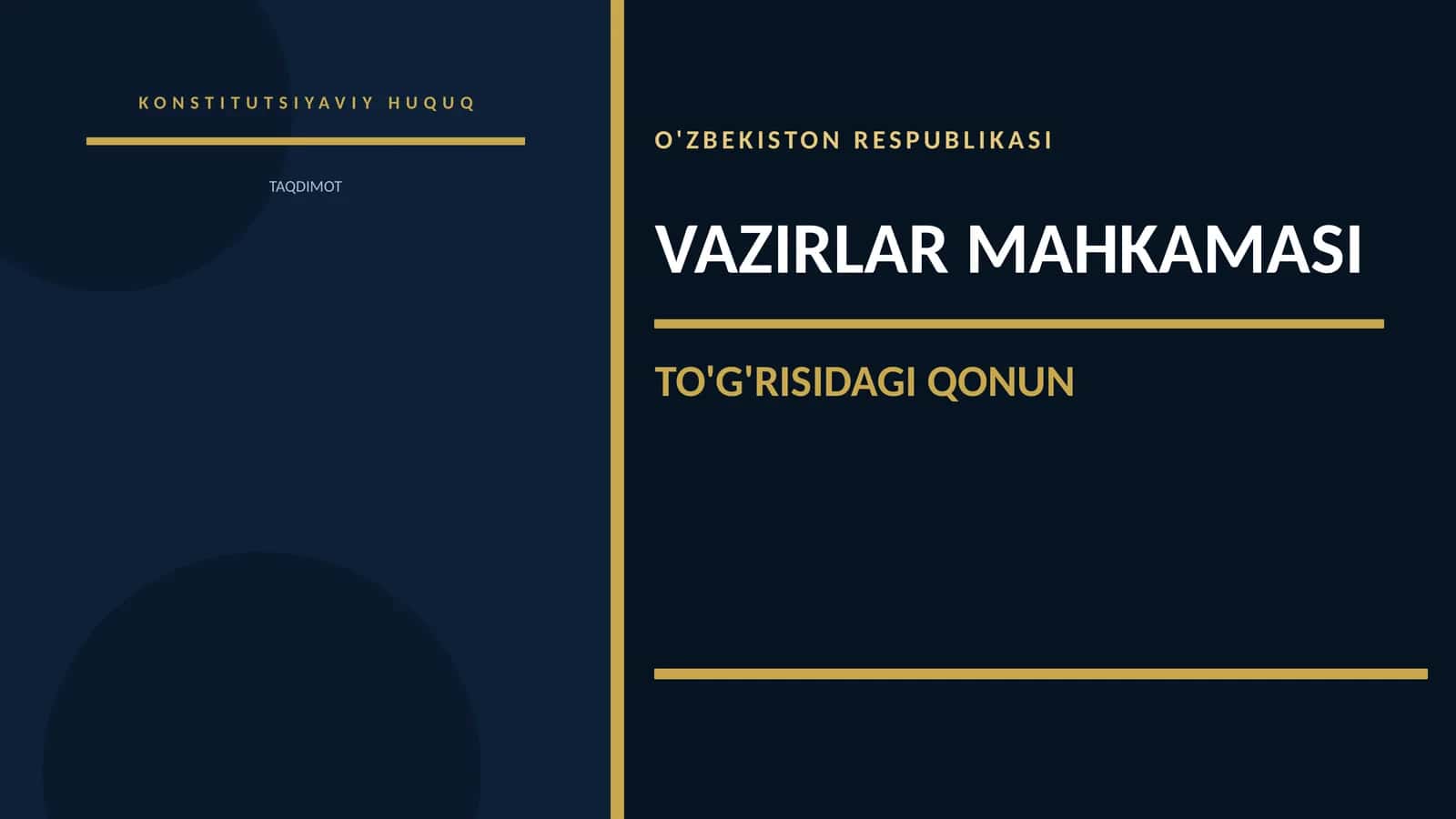 O'ZBEKISTON RESPUBLIKASI VAZIRLAR MAHKAMASI TO'G'RISIDAGI QONUN