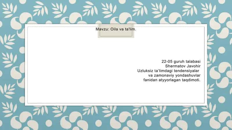 Oila va ta'lim.