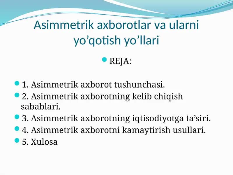 Asimmetrik axborotlar va ularni yo'qotish yo'llari