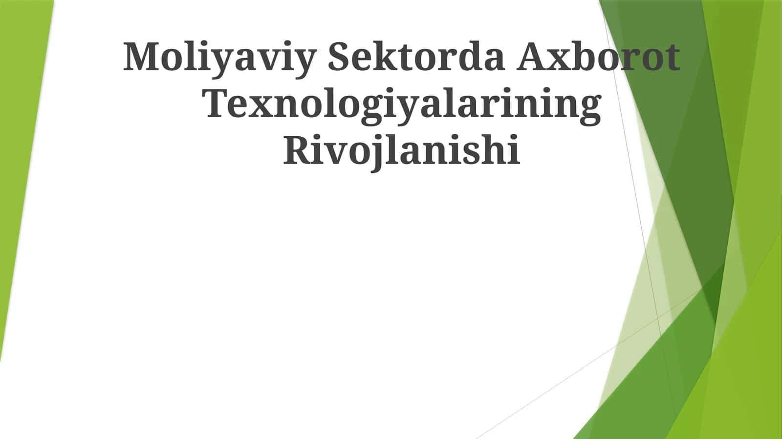 Moliyaviy Sektorda Axborot Texnologiyalarining Rivojlanishi