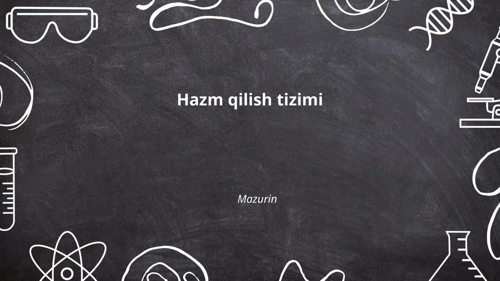 Hazm qilish tizimi