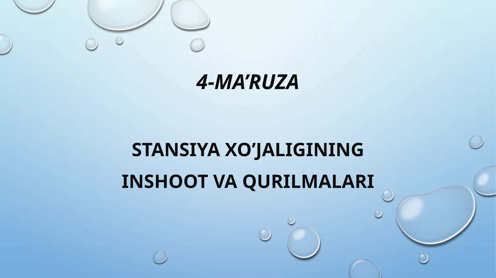 STANSIYA XO’JALIGINING INSHOOT VA QURILMALARI