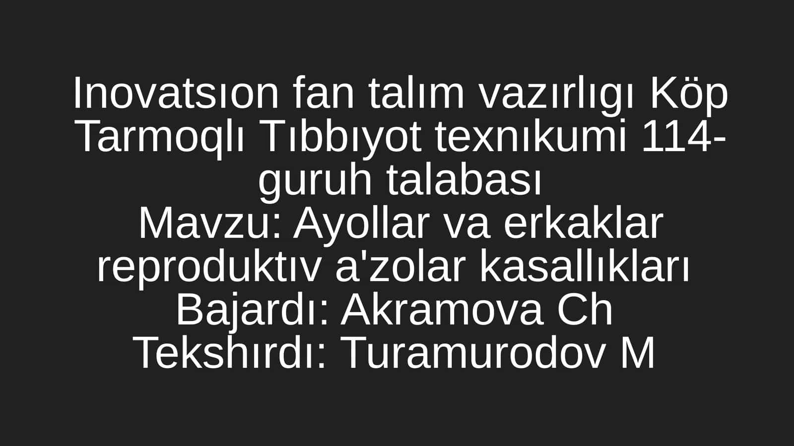 Ayollar va erkaklar reproduktıv a'zolar kasallıkları