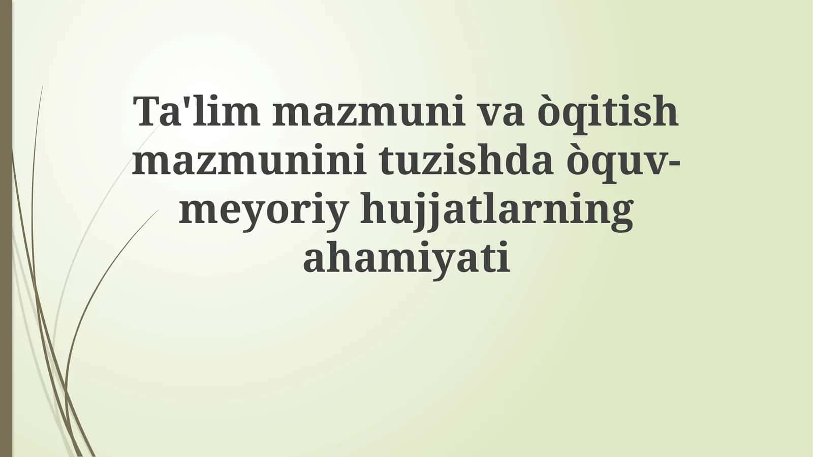 Ta'limiy hujjatlar va mazmuni dizayni