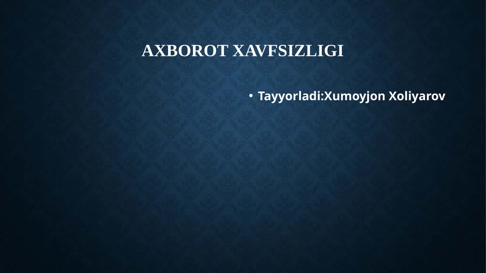 axborot xavfsizLIGI