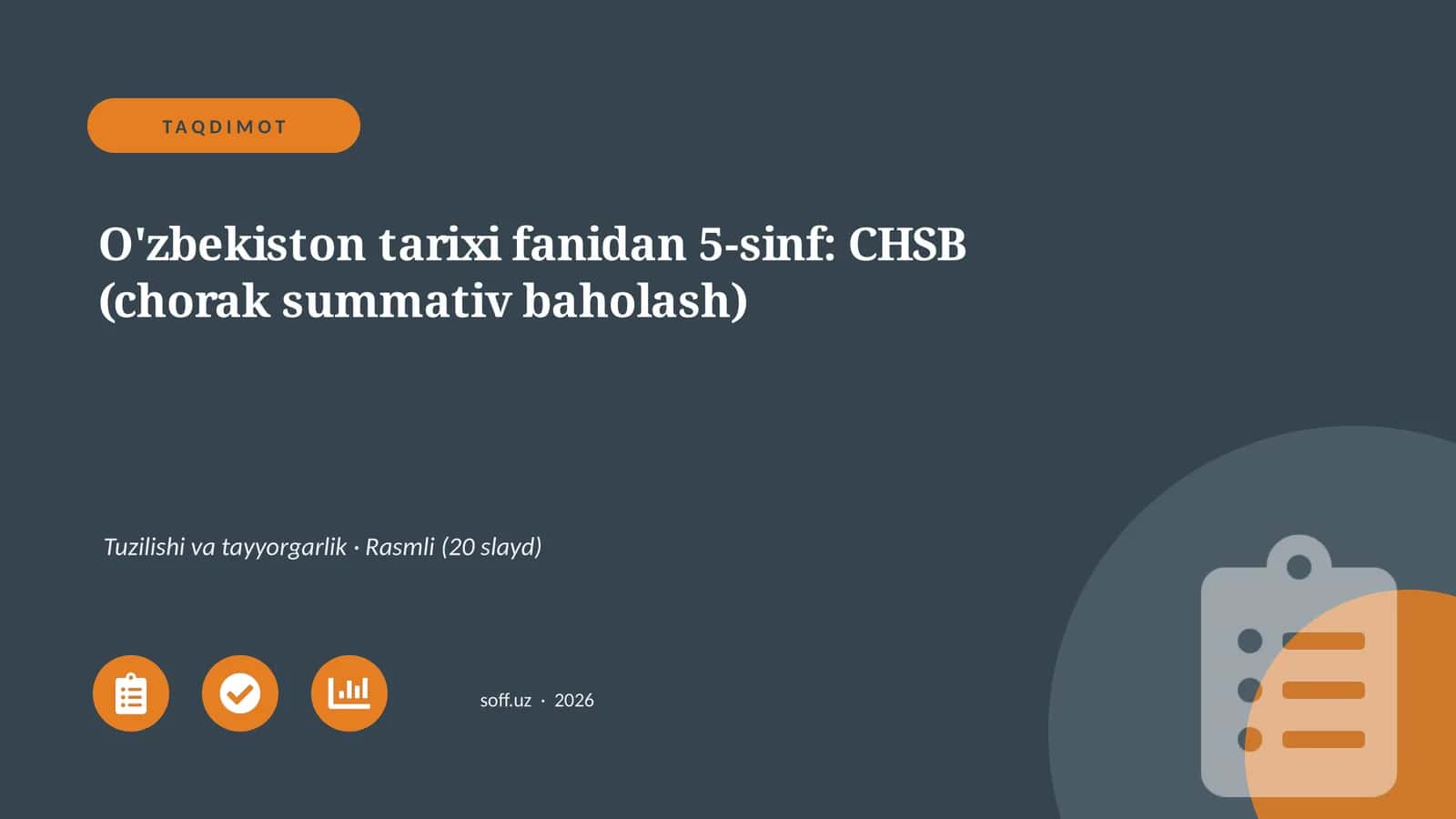 O'zbekiston tarixi fanidan 5-sinf: CHSB (chorak summativ baholash)