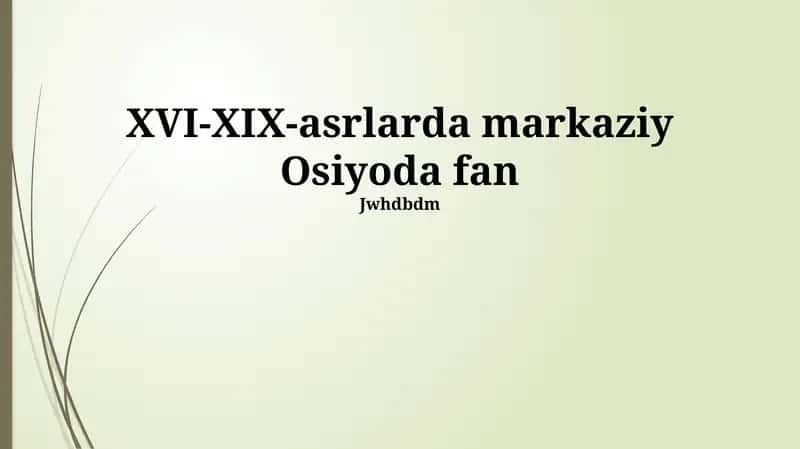 XVI-XIX-asrlarda markaziy Osiyoda fan