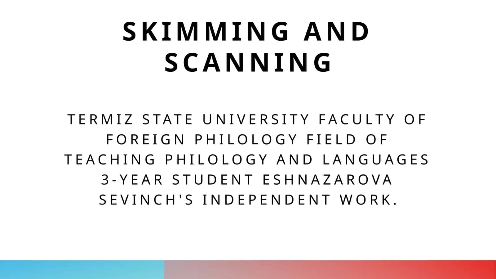 Skimming and Scanning Techniques