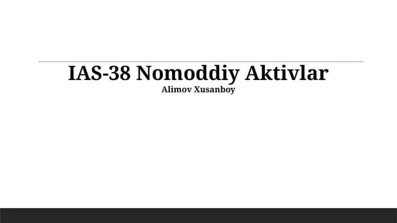 IAS-38 Nomoddiy Aktivlar