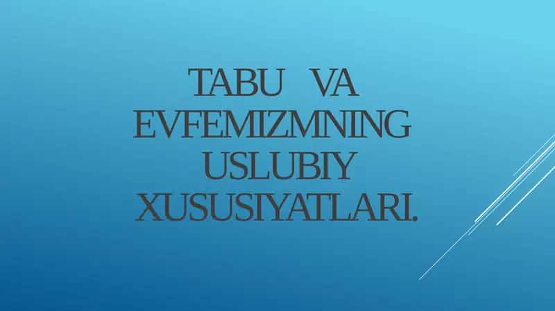 Tabu va Evfemizmning Uslubiysi Xususiyatlari