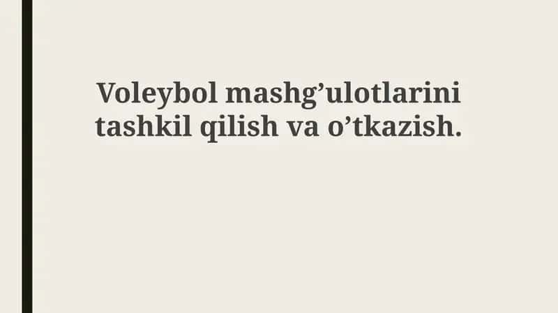 Volleybol mashg'ulotlarini tashkil etish