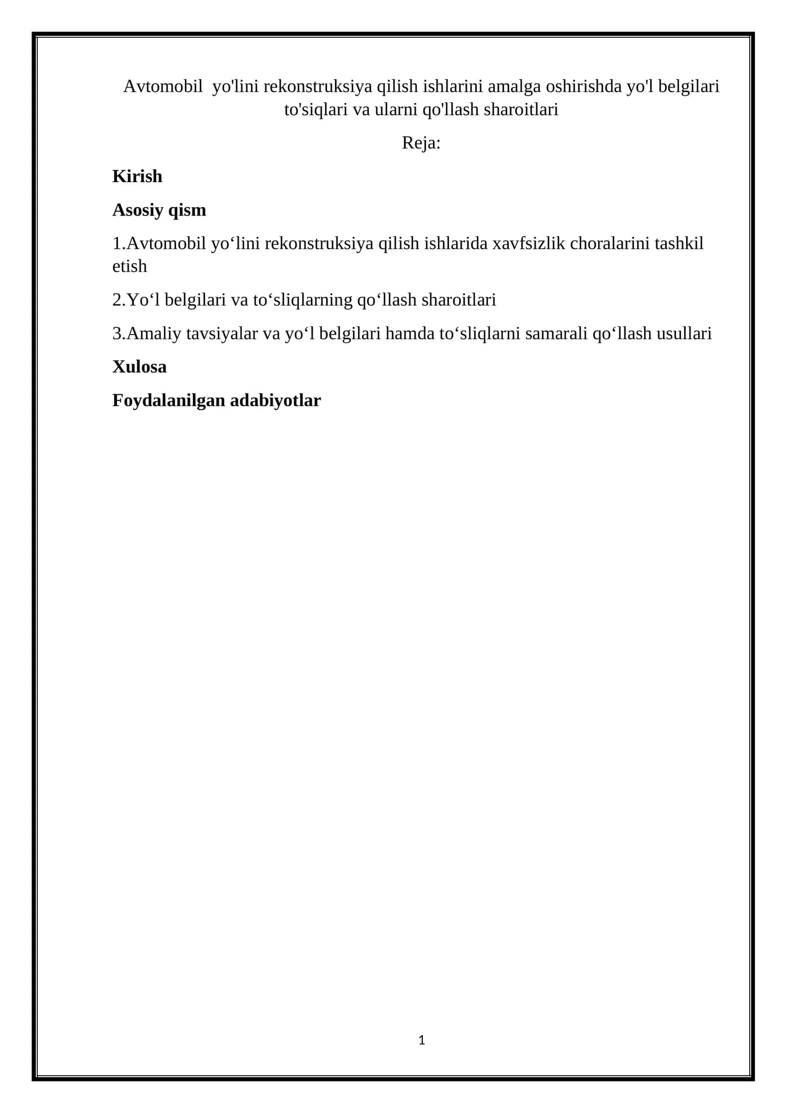 Avtomobil yo'lini rekonstruksiya qilish ishlarini amalga oshirishda yo'l belgilari to'siqlari va ularni qo'llash sharoitlari