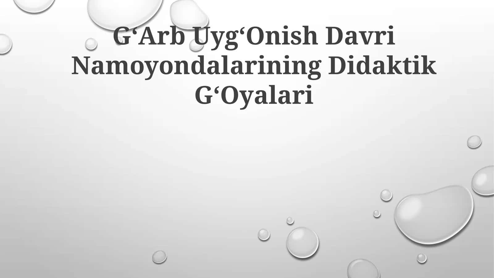 GʻArb UygʻOnish Davri Namoyondalarining Didaktik GʻOyalari