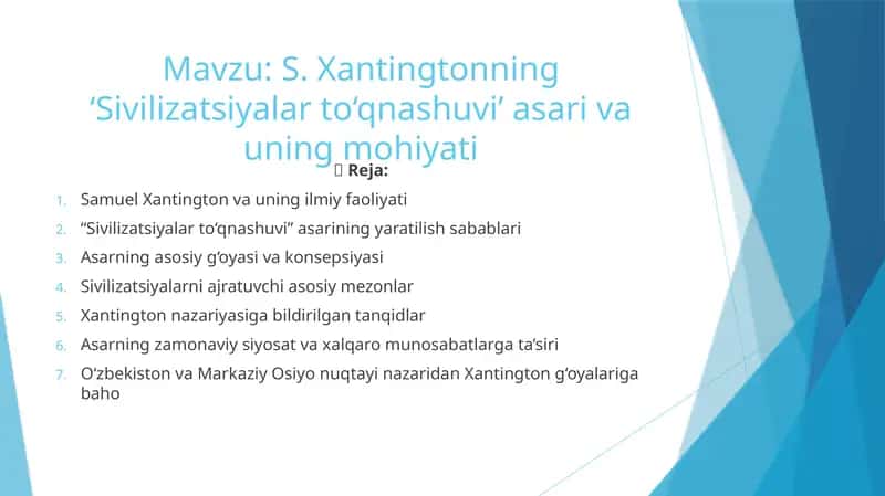 S. Xantingtonning ‘Sivilizatsiyalar to‘qnashuvi’ asari va uning mohiyati