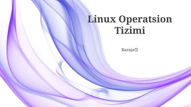 Linux Operatsion Tizimi