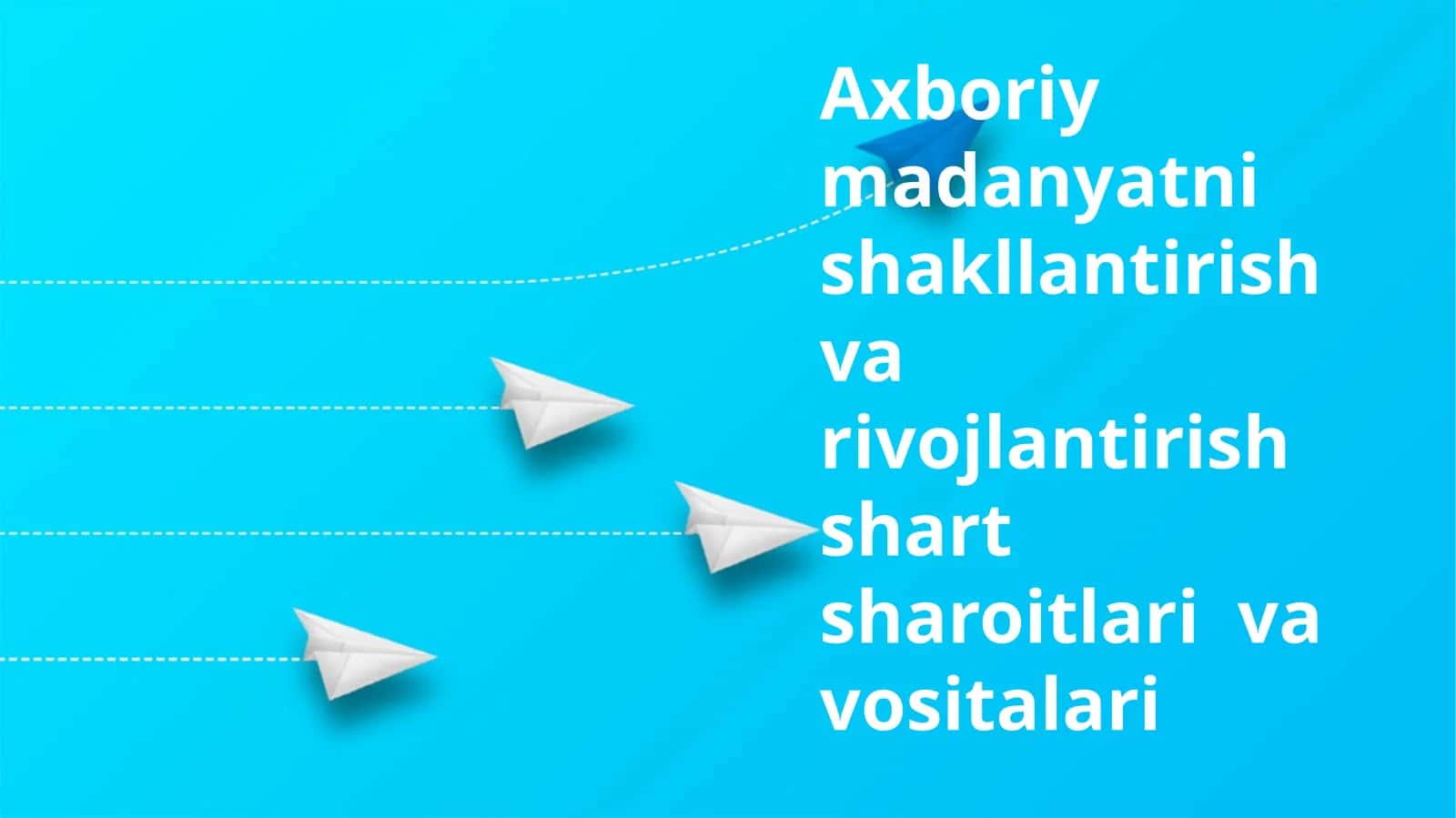 Ma'lumot Madaniyatini Ta'sir Etgan Omillar