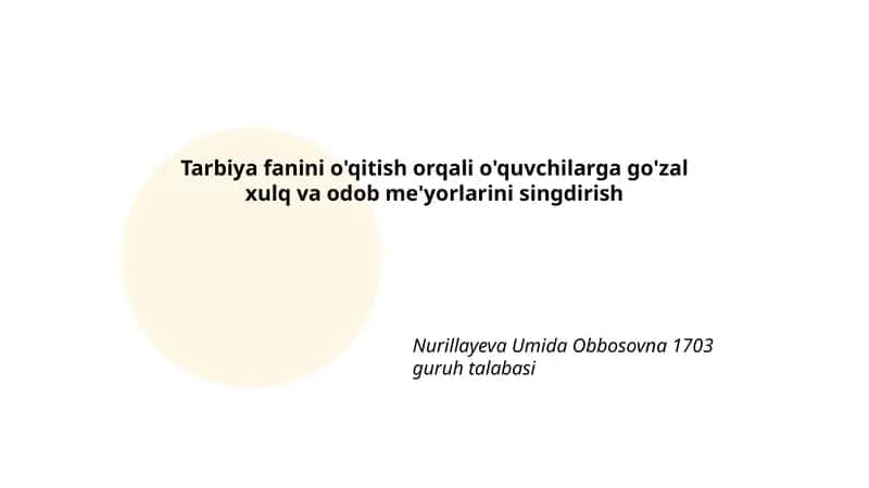 Go'zal xulqning tarbiyasi