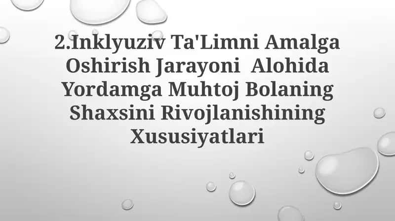 Inklyuziv Ta'limni Amalga Oshirish Jarayoni Alohida Yordamga Muhtoj Bolaning Shaxsini Rivojlanishining Xususiyatlari