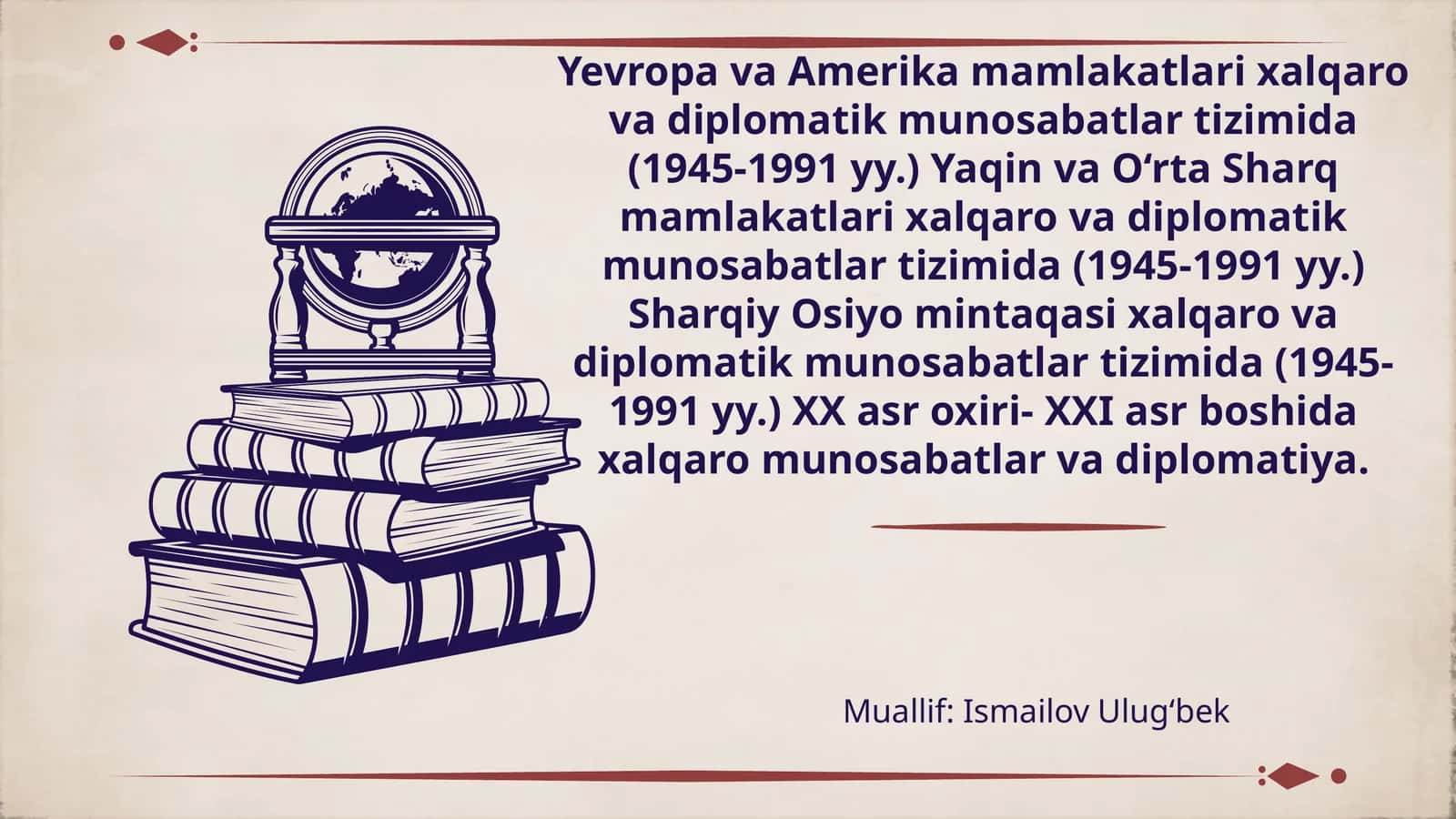 XXasroxiri- XXIasrboshidaxalqaromunosabatlarvadiplomatiya