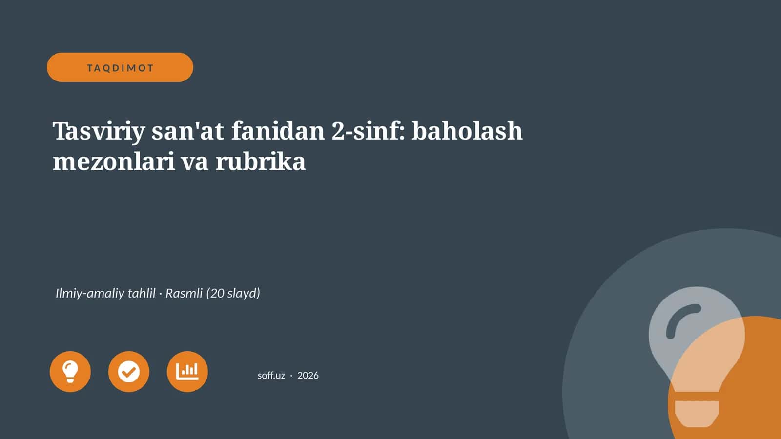 Tasviriy san'at fanidan 2-sinf: baholash mezonlari va rubrika