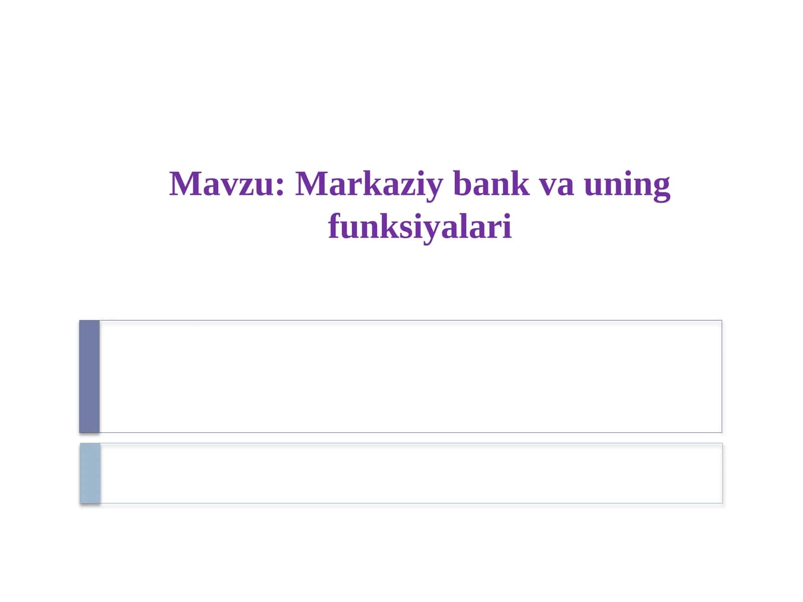 Markaziy bank va uning funksiyalari