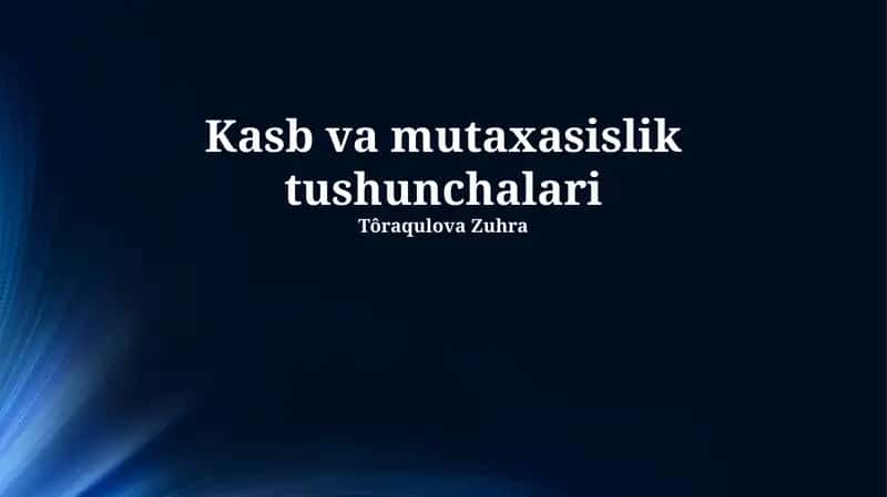 Kasb va mutaxasislik tushunchalari