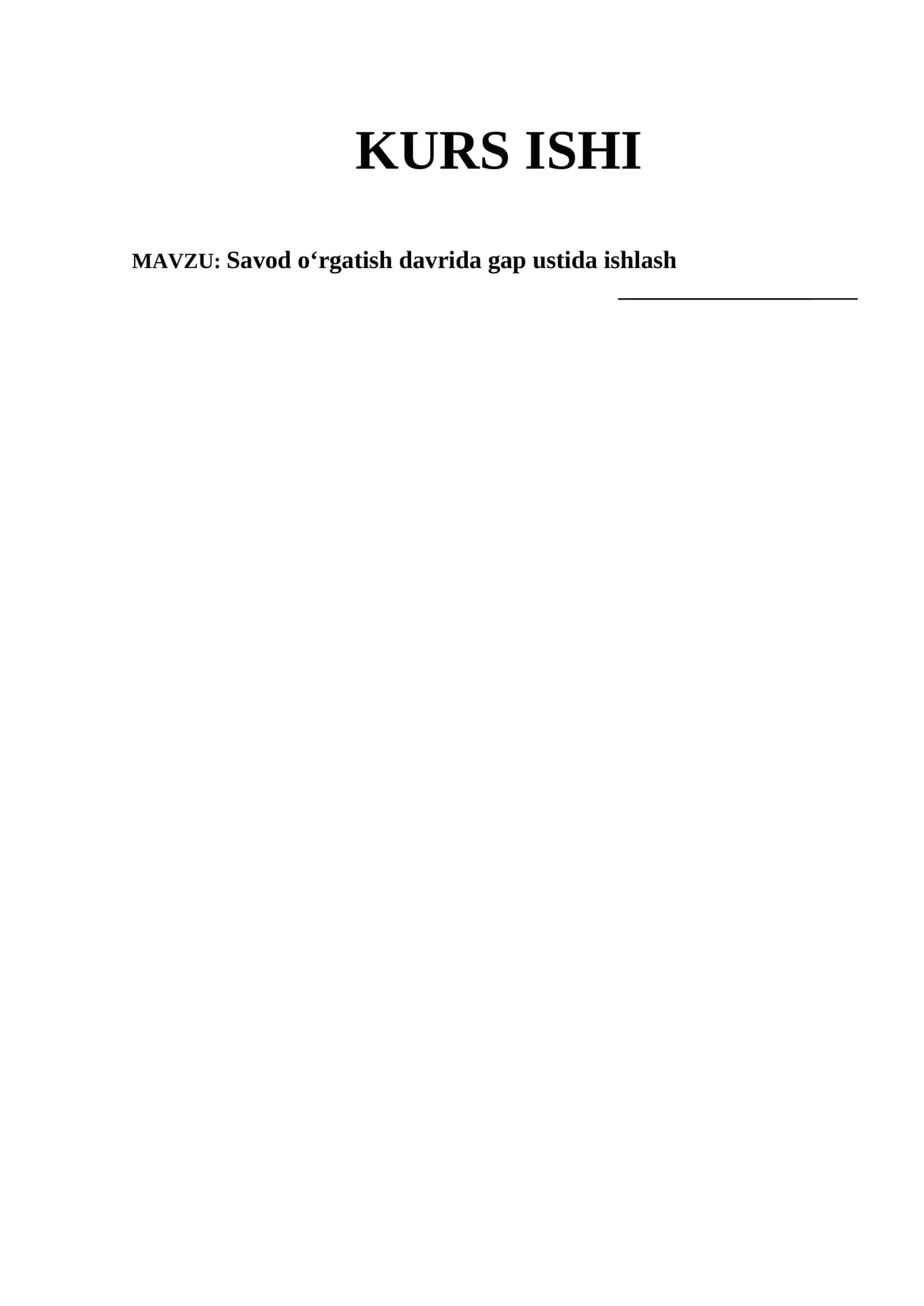 Savod o‘rgatish davrida gap ustida ishlash