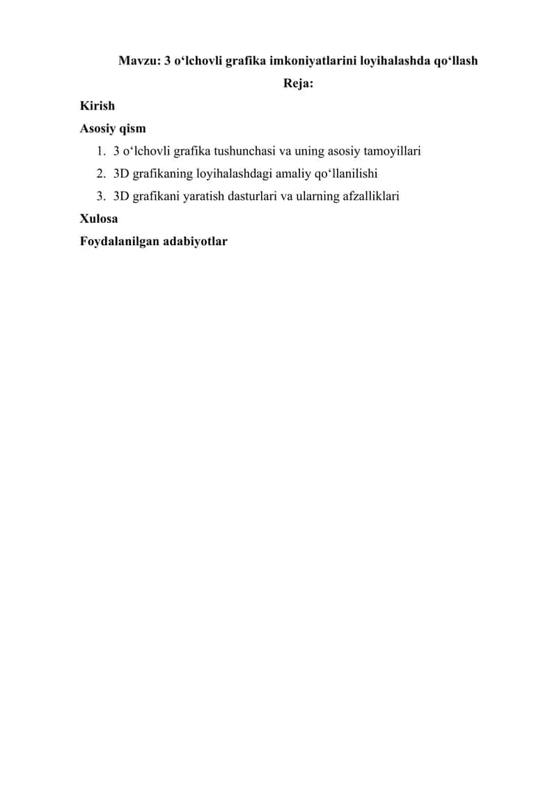 3 oʻlchovli grafika imkoniyatlarini loyihalashda qoʻllash
