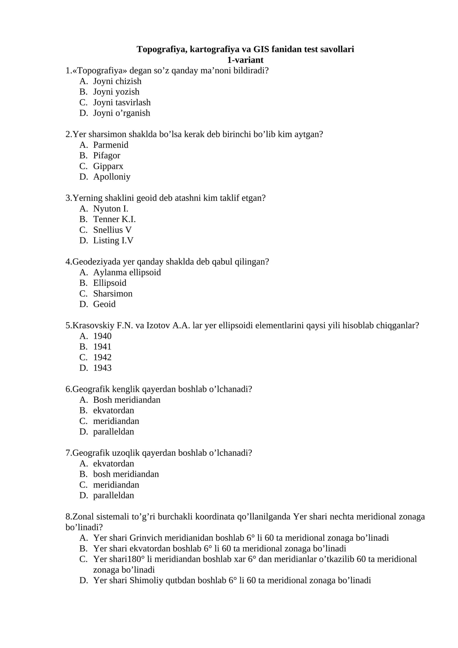 Topografiya, kartografiya va GIS fanidan test savollari