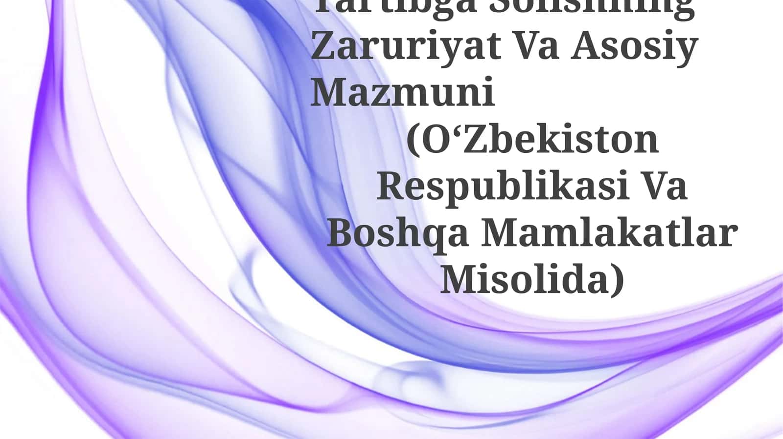 Bozor Iqtisodiyotini Davlat Tomonidan Tartibga Solishning Zaruriyat Va Asosiy Mazmuni