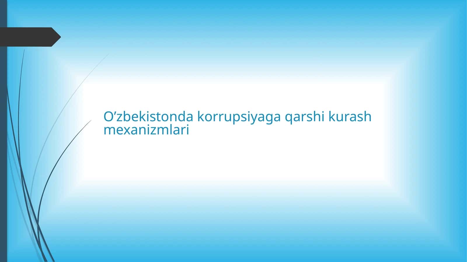 O’zbekistonda korrupsiyaga qarshi kurash mexanizmlari