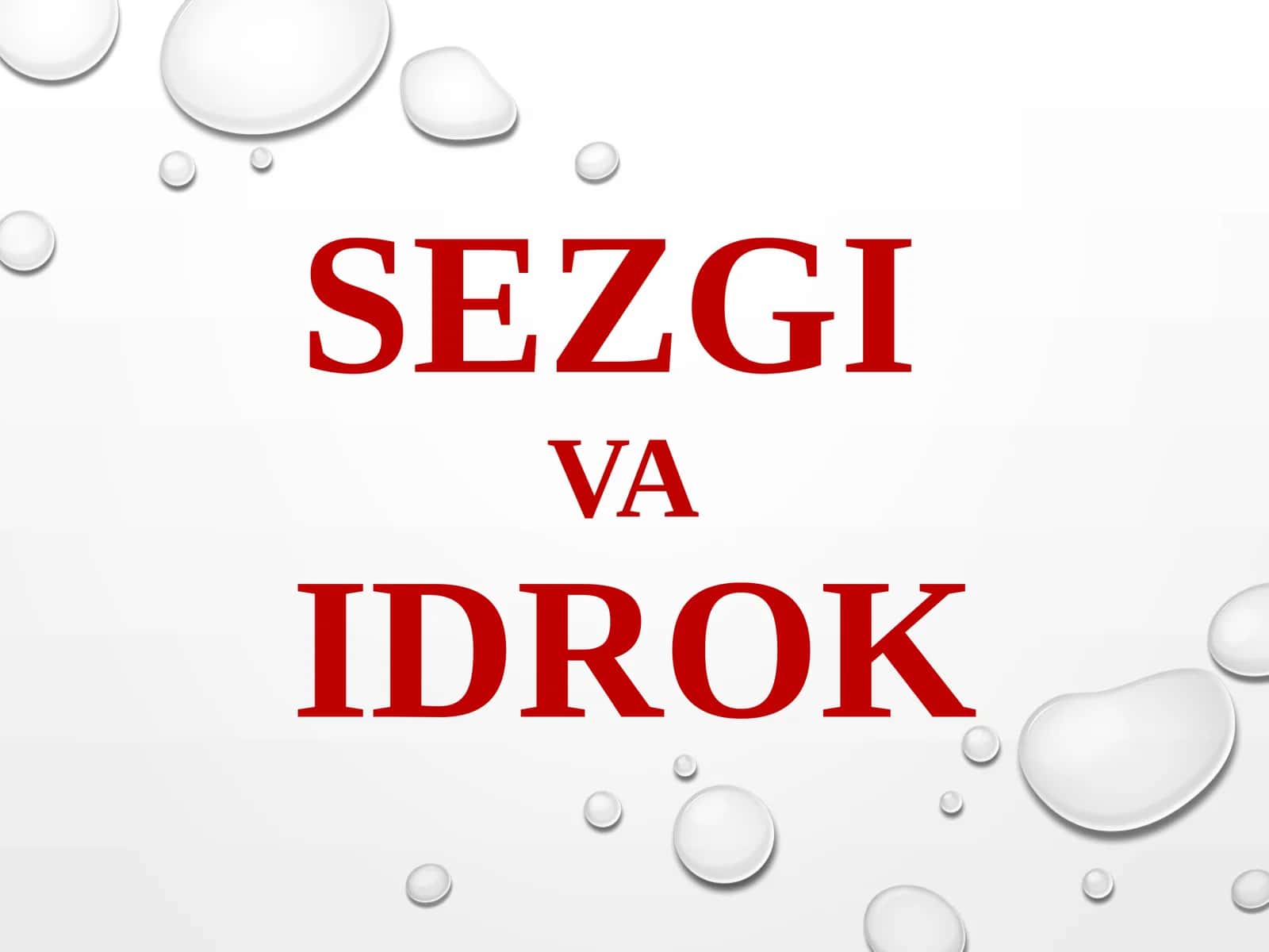 SEZGI VA IDROK 2
