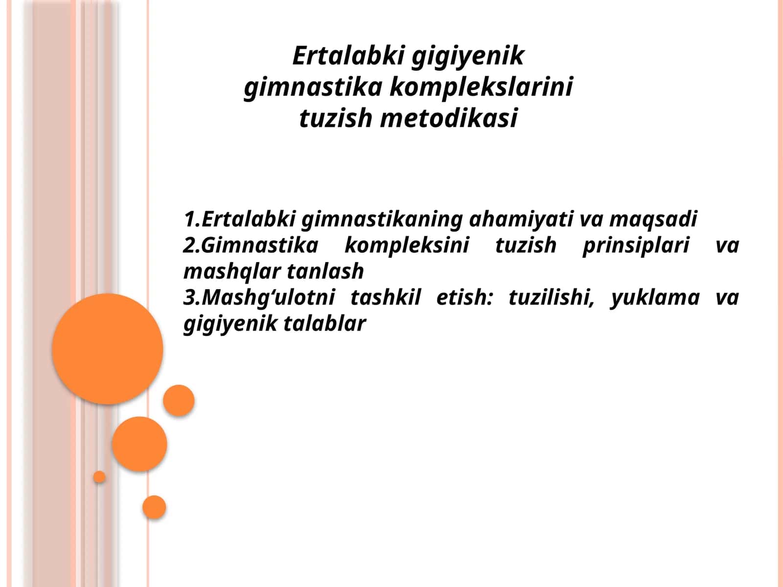 Ertalabki gigiyenik gimnastika komplekslarini tuzish metodikasi
