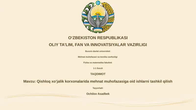 Qishloq xo’jalik korxonalarida mehnat muhofazasiga oid ishlarni tashkil qilish
