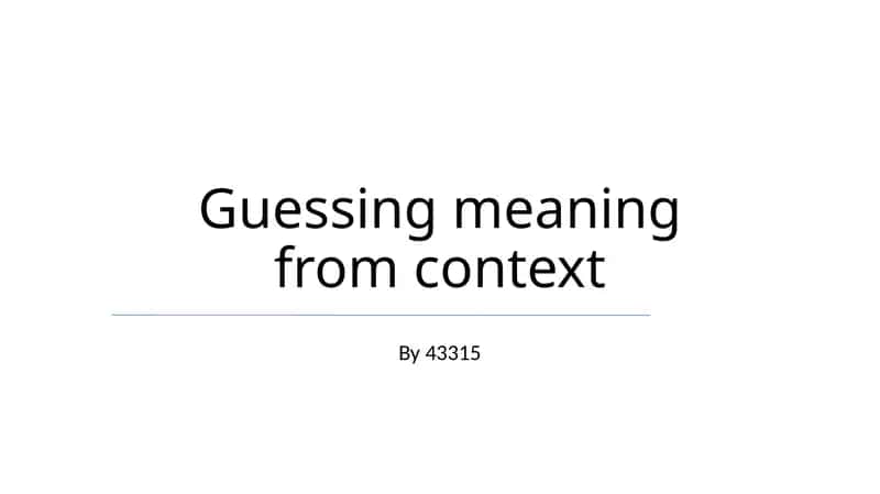 Contextual Guessing