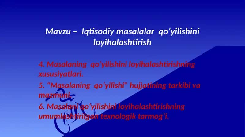 Iqtisodiy masalalar qo’yilishini loyihalashtirish