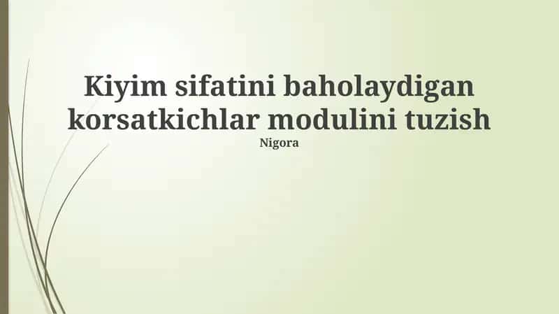 Kiyim Sifati Ko'rsatkichlarini Baholash Moduli