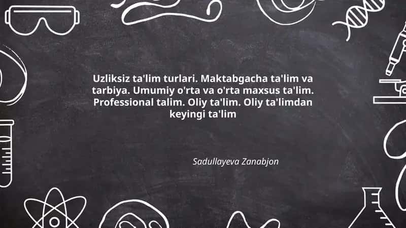 Uzliksiz ta'lim turlari