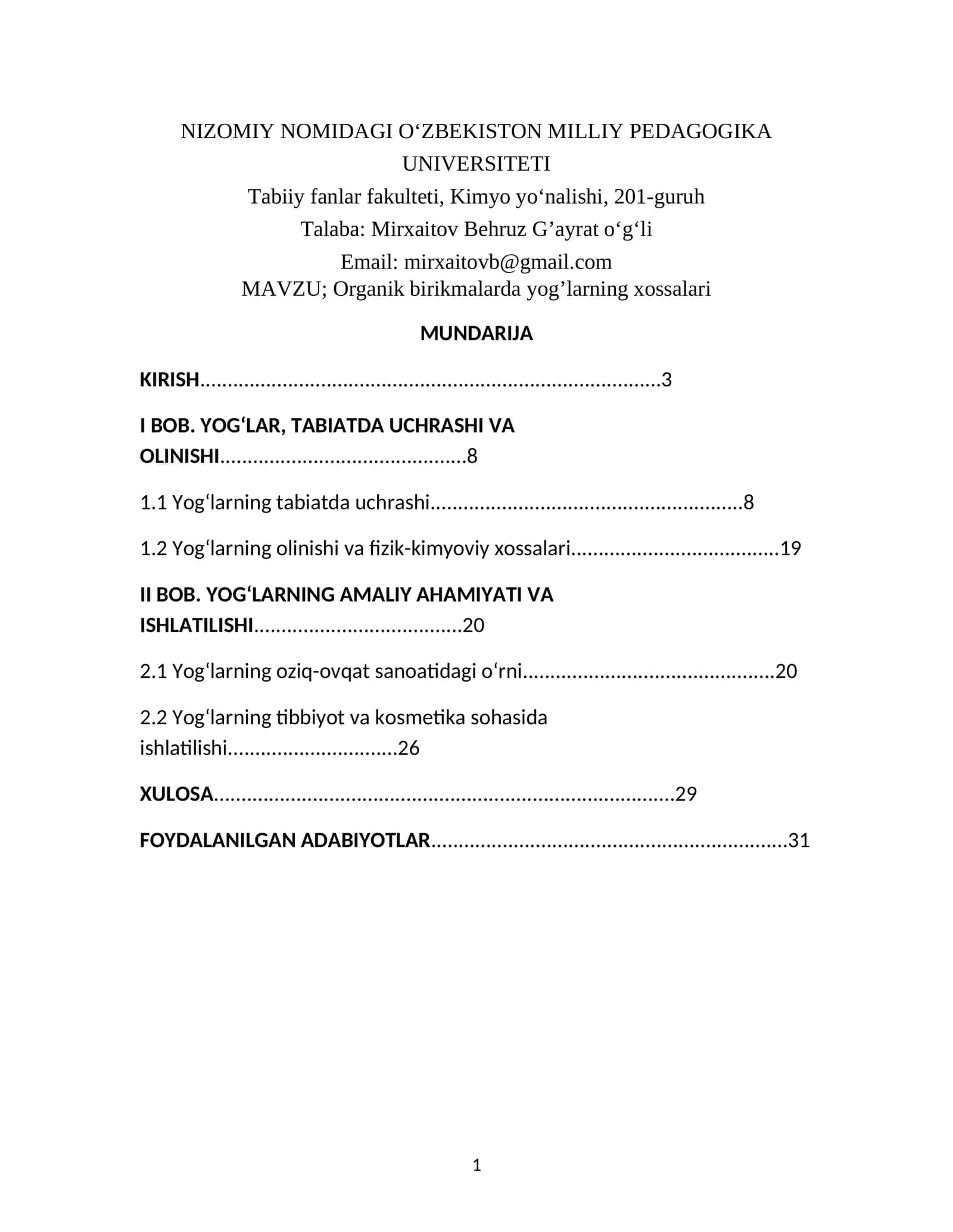 Organik birikmalarda yog’larning xossalari