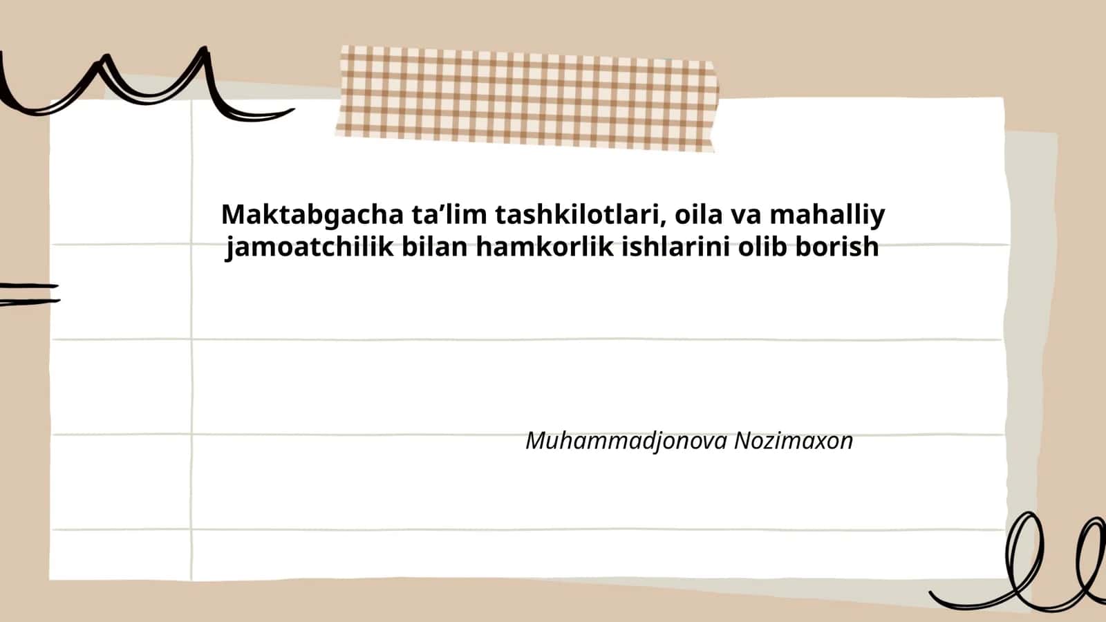 Maktabgacha ta'lim tashkilotlari, oila va mahalliy jamoatchilik bilan hamkorlik ishlarini olib borish