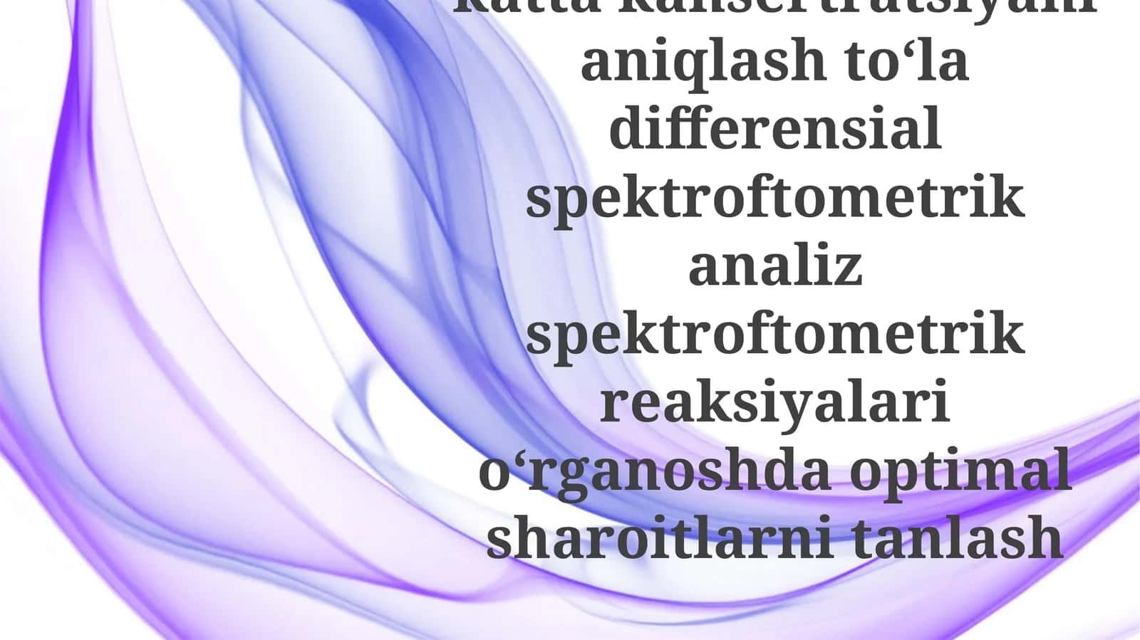 Differentsial Spektrofotometrik Tahlil: Umumiy Ko'rinish va Qo'llanilishlar