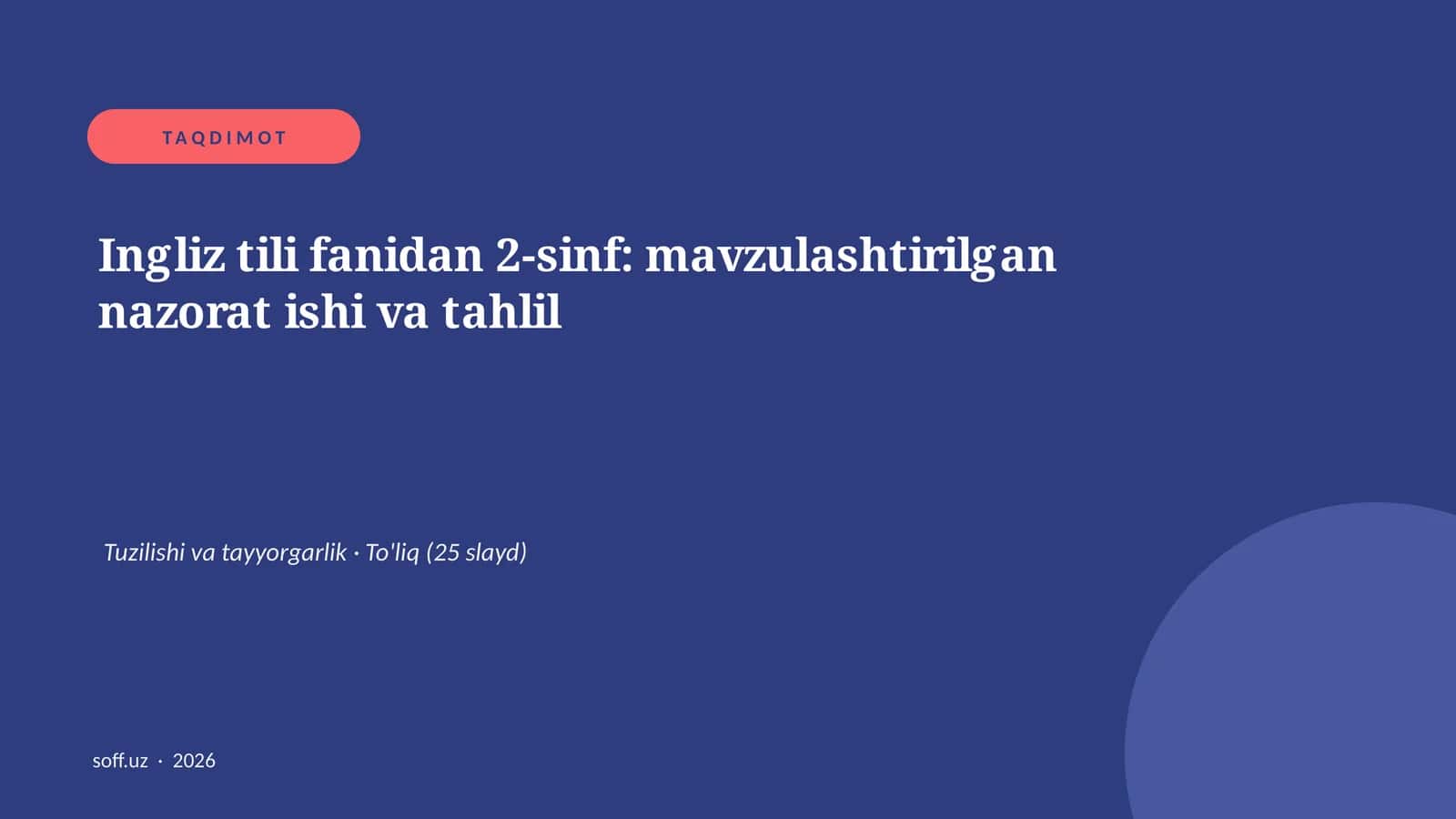 Ingliz tili fanidan 2-sinf: mavzulashtirilgan nazorat ishi va tahlil