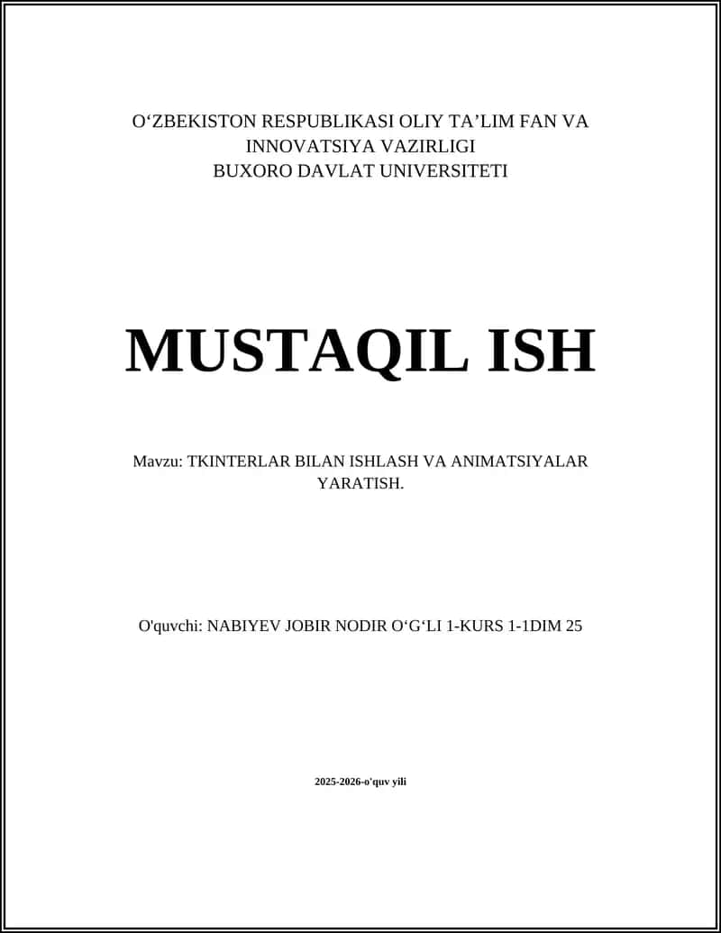 Tkinterlar bilan ishlash va animatsiyalar yaratish
