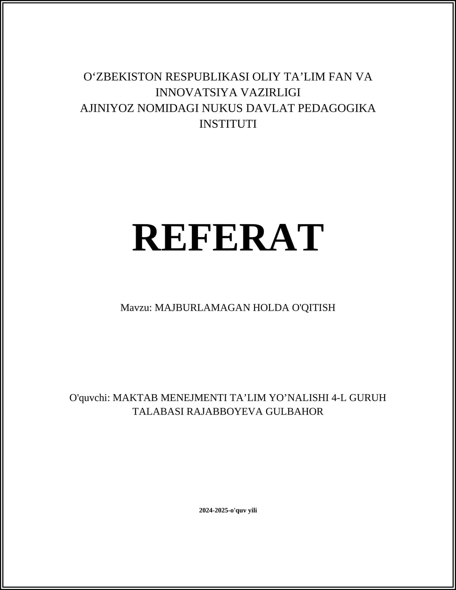 MAJBURLAMAGAN HOLDA O'QITISH
