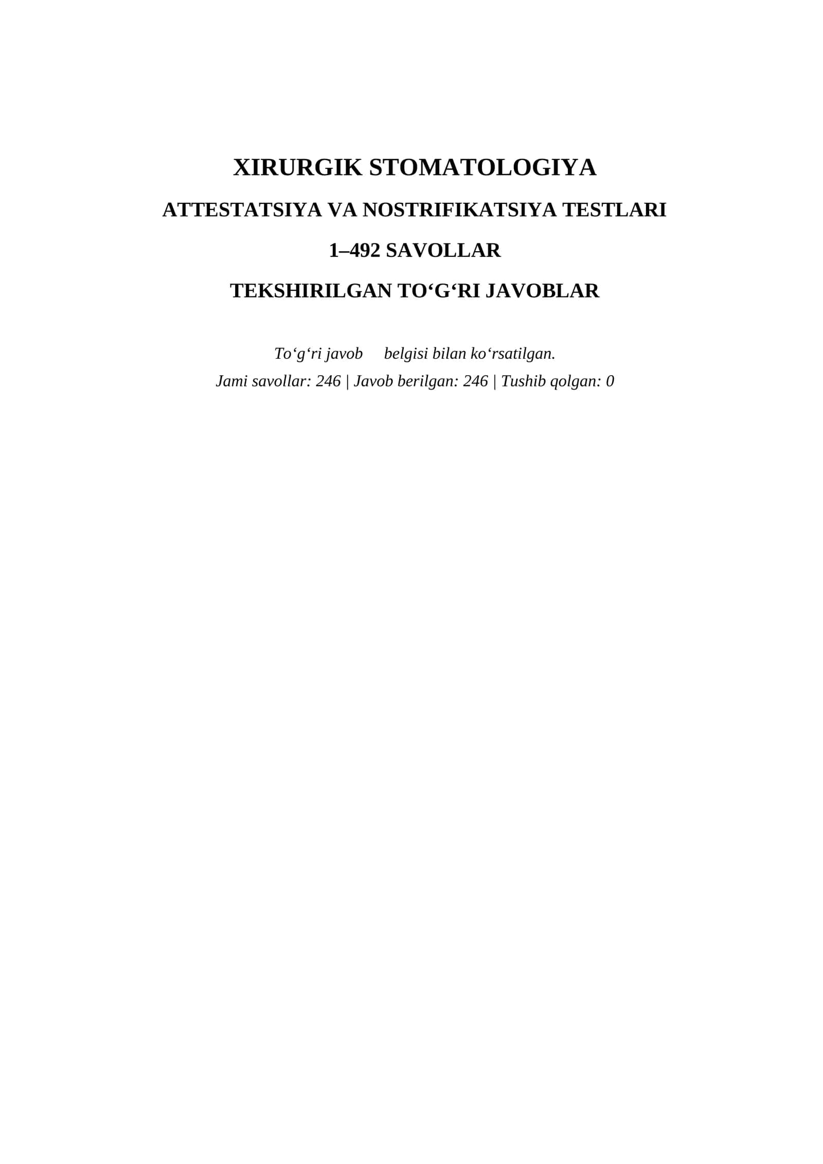 XIRURGIK STOMATOLOGIYA ATTESTATSIYA VA NOSTRIFIKATSIYA TESTLARI