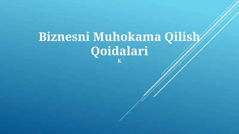 Biznesni Muhokama Qilish Qoidalari